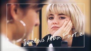 Jealous ALBA Part 2 | ALBALIA