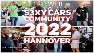 S3XY CARS COMMNUNITY 2022 Hannover  - Was für ein tolles Treffen