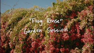 Kacy Hill - "Frog Rinse" Garden Session