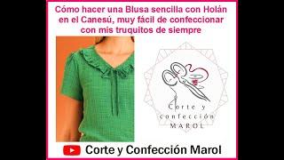 Cómo hacer una Blusa sencilla con Holán en el Canesú, muy fácil de confeccionar, con mis truquitos