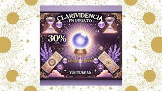  CLARIVIDENCIA EN DIRECTO + DESCUENTO EXCLUSIVO   Resuelve tus dudas y TRANSFORMA tu Vida