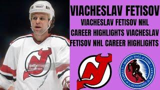 VIACHESLAV FETISOV NHL HALL OF FAME CAREER | VIACHESLAV FETISOV NHL CAREER HIGHLIGHTS