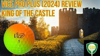 Vice Pro Plus (2024) Golf Ball Review | The Best for Last