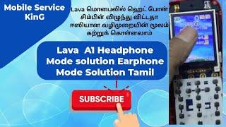 lava a1 headphone problem solution step by step In tamil