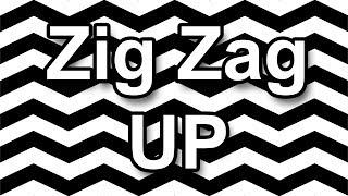 Zig Zag Up