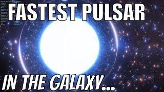 Fastest Pulsar In The Galaxy!