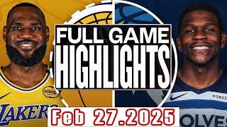 Los Angeles Lakers Vs Minnesota Timberwolves Full Game Highlights Feb 27,2025 NBA Season 2024-25