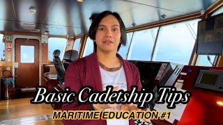 Maritime Education #1: Basic Cadetship Tips