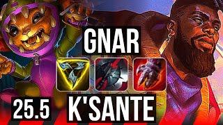 GNAR vs K'SANTE (TOP) | KR Grandmaster | 25.5