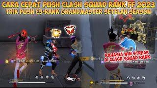 CARA CEPAT NGEPUSH CLASH SQUAD RANK SETELAH SEASON | Ini Trik Push Master CS-Rank Free Fire 2023