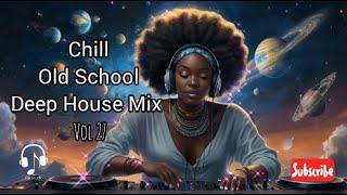Old School Deep House Music Mix27(Harrison Crump, Dj Mbuso, Dj Sndara, Da Capo & many more...