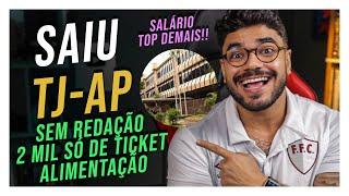 EDITAL CONCURSO TJ-AP! UM DOS MELHORES SALÁRIOS DO BRASIL PRA NÍVEL MÉDIO | Análise em 9 minutos