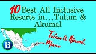 10 Best All Inclusive Resorts in Tulum and Akumal