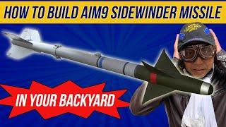 How to build your own Missile: AIM-9 Sidewinder Replica Missile  for your Aircraft
