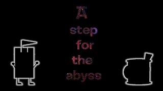 A step for the abyss 0a (ASFTA Camp) BFDI(A) camp - Sign Ups! 34/34!! :D Closed