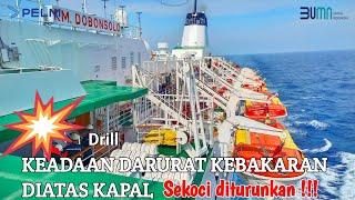 KEADAAN DARURAT KEBAKARAN DIATAS KAPAL || KM. DOBONSOLO - DRILL