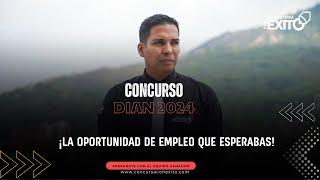 Concurso DIAN 2024: ¡La oportunidad de empleo que esperabas!