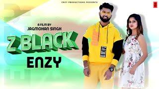 Z Black (Official Video) | Enzy | Sonali Rawat | Sandeep Panchal | Latest Haryanvi Songs 2020 |