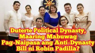 R. Padilla, Nag-File ng Bill Laban sa Political Dynasties! Walang Utang na Loob sa Duterte Dynasty?