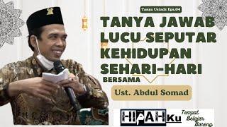 Ceramah UAS, Tanya Jawab Seputar Kehidupan Sehari-hari Bersama Tuan Guru Ustadz Abdul Somad #UAS