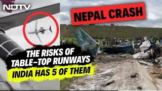 Nepal Plane Crash Video | Nepal Crash Puts Spotlight On Table-Top Runways Risk, India Has 5 Of Them