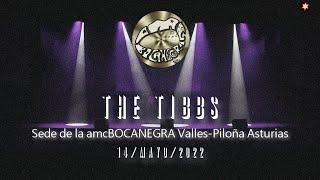 THE TIBBS Full Concert 14 05 2022