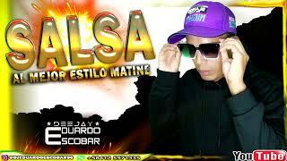 Salsa Baul Al Estilo Matine Dj Eduardo Escobar