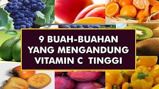 9 BUAH BUAHAN YANG MENGANDUNG VITAMIN C TINGGI