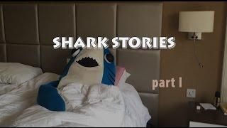 SHARK STORIES part 1