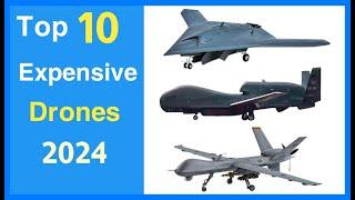 Top 10 Most Expensive (Drones) Pinnacle of Aerial Warfare Technology