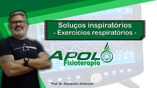 [exercício respiratório] soluços inspiratórios