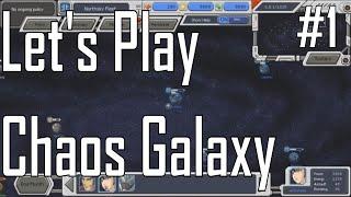 Chaos Galaxy - Very Front Loaded - Let's Play ep. 1