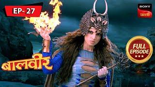 Baalveer Enters Bhayankar Lok | Baalveer | বালবীর | Ep 27 |  Full Episode