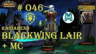 Turtle WoW [DE|046] Raidabend : Blackwing Lair und MC mit Druide als Heiler