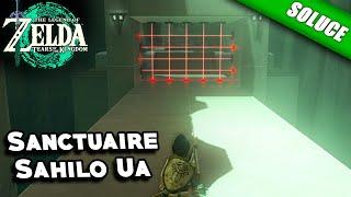 Sanctuaire Sahilo Ua [Solution des Énigmes] - Zelda Tears Of The Kingdom