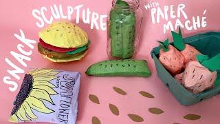 art lesson: snack sculpture with paper mache