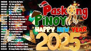 Merry Christmas And Happy New Year 2025‍️ Paskong Pinoy Best Tagalog Christmas Songs Medley️