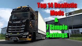 Top 14 Realistic Mods & 7 Settings - Euro Truck Simulator 2