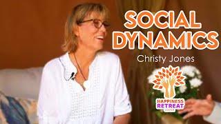 Social Dynamics With Christy Jones - By Sarah Stockham - Happiness Retreat Center