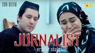 Jurnalist "Orzular shahri" (190-qism) | Журналист "Орзулар шаҳри" (190-қисм)