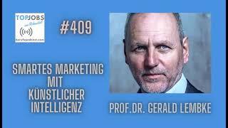 Prof. Dr. Gerald Lembke spricht über Smartes Marketing mit künstlicher Intelligenz