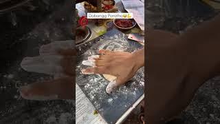 Dabangg 3 Paratha ||bhai jaan paratha|| #shorts #foodie #bhukkadmarwadi