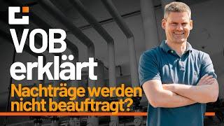 VOB erklärt:  Beauftragung von Nachträgen