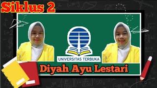 Siklus 2 Pelajaran Matematika /PKP /Diyah Ayu Lestari /PGSD / Universitas Terbuka