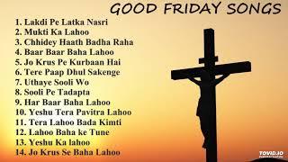 Hindi Masihi Good Friday Songs Playlist | Hindi Christian Songs | Spiritual Songs| Good Friday Songs