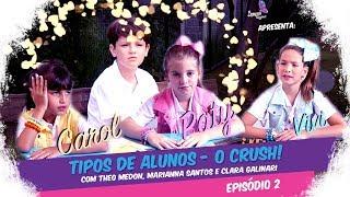 TIPOS DE ALUNOS 2 - (Com Marianna Santos, Clara Galinari, Theo Medon e Enrico Queiroz)