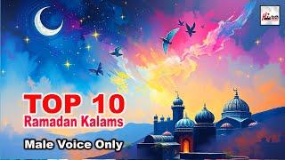 TOP 10 RAMADAN Kalams - New Islamic Naat | Nonstop Naat Sharif | New Naat Sharif 2025 | New Islamic