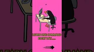 Learn one command every day.- 15