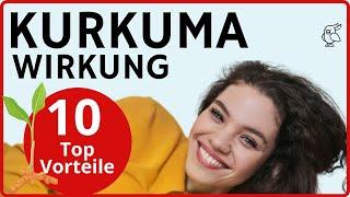 KURKUMA WIRKUNG Die 10 besten gesundheitlichen Vorteile - inkl. gesunde Rezepte mit gelber Wurzel