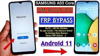 Samsung A03 Core (SM-A032F/DS) FRP Bypass Android 11 | Samsung Google Account Bypass Without PC
